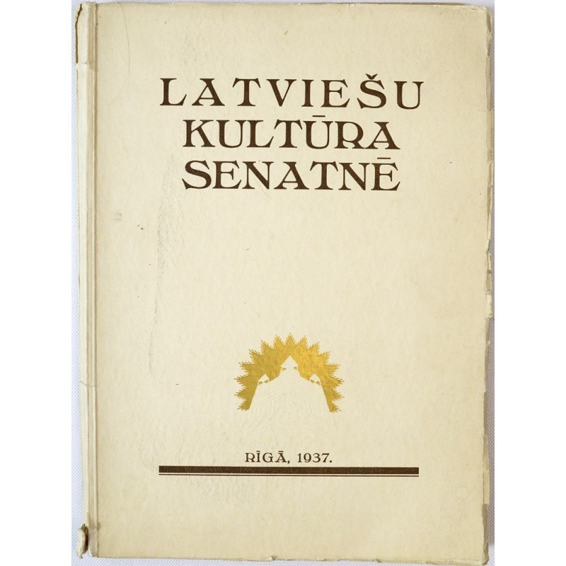 book "Latviešu Kultūra Senatnē"