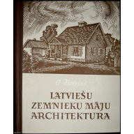 книга "LATVIEŠU ZEMNIEKU MĀJU ARCHITEKTURA"