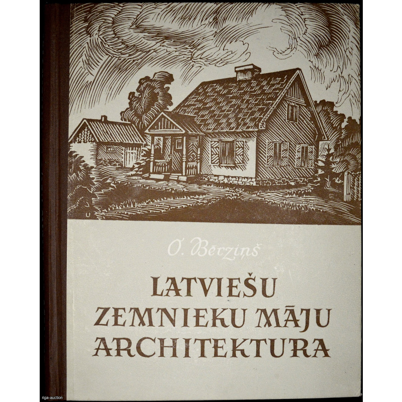 book "ARCHITECTURE OF LATVIAN PEASANT HOUSES"